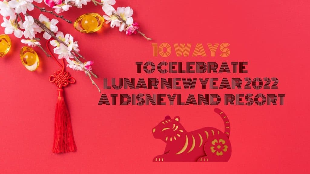 10-ways-to-celebrate-lunar-new-year-disneyland