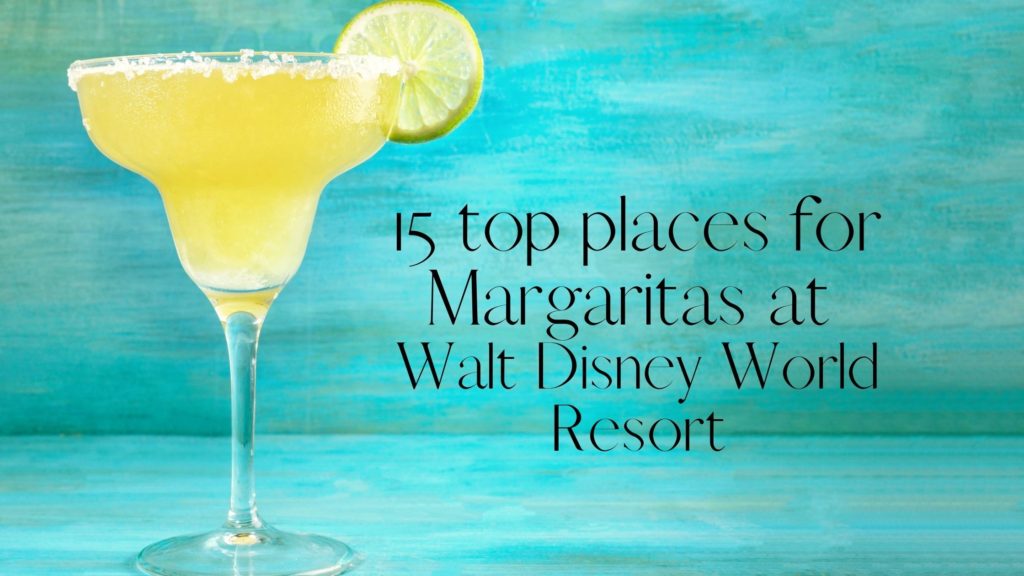 top-places-for-margaritas-disney-world